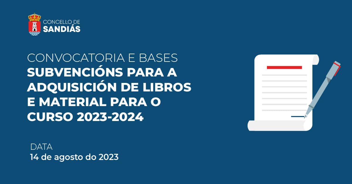 Convocatoria e bases reguladoras das subvencións para a adquisión de libros e material para o curso 2023-2024 – Concello de Sandiás