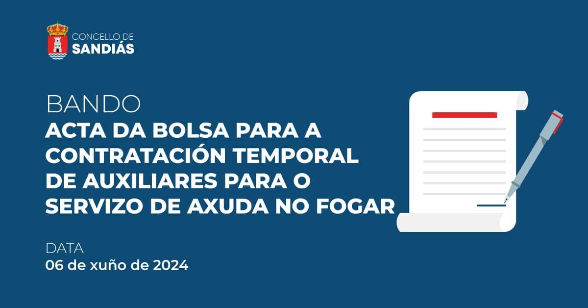 Acta da bolsa para a contratación temporal de auxiliares para o servizo de axuda no fogar – Concello de Sandiás