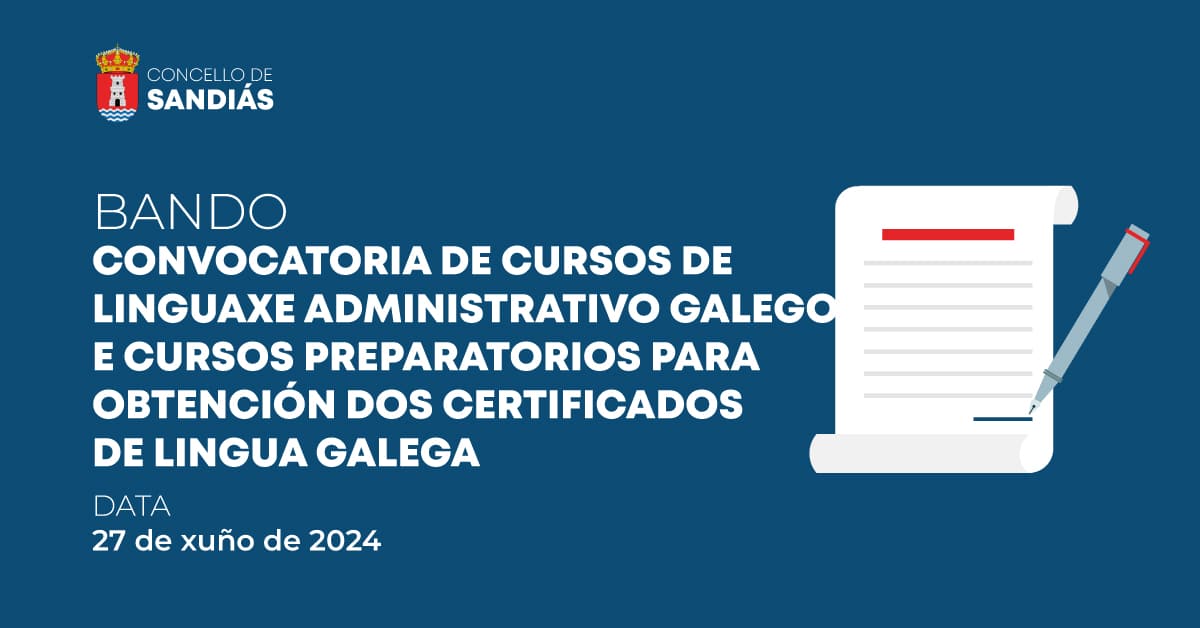 Convocatoria no DOG no día 26 de xuño, de cursos de linguaxe administrativo galego e cursos preparatorios para obtención dos certificados de lingua galega. – Concello de Sandiás