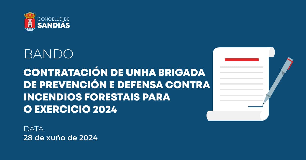 Contratación de unha brigada de prevención e defensa contra incendios forestais para o exercicio de 2024 – Concello de Sandiás