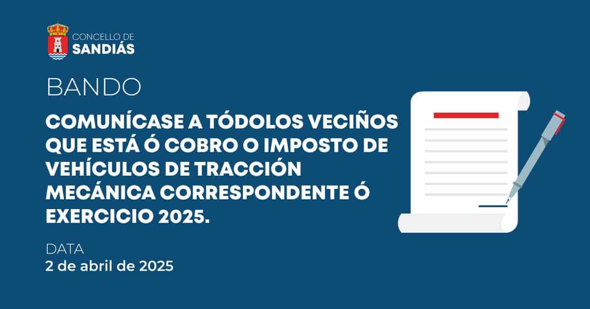 BANDO: Está disponible ó cobro o Imposto de Vehículos de Tracción Mecánica (IVTM) correspondente ó exercicio 2025