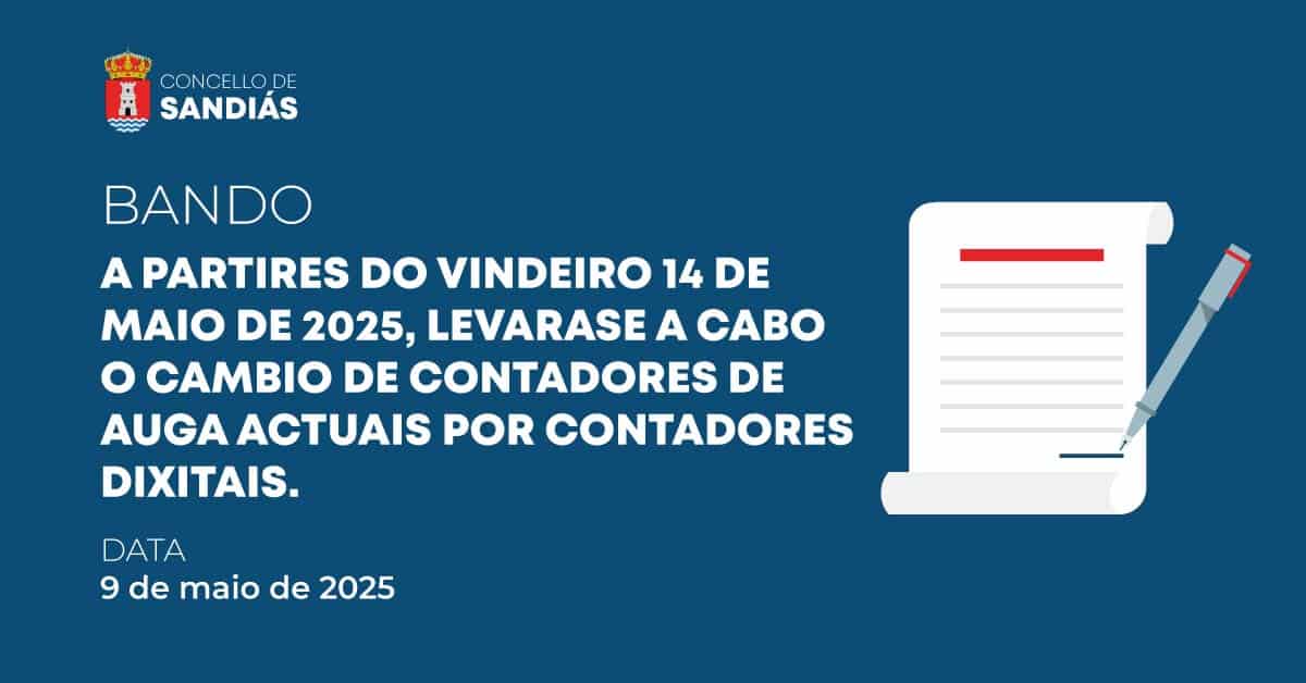 BANDO: Comunícase que a partires do 14 de maio, levarase a cabo o cambio de contadores de auga actuais por contadores dixitais