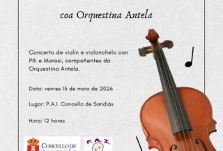 O vindeiro venres 15 de maio teremos o concerto “O son do ar”, coa Orquestina Antela, da man de Pili e Marosi, nunha actuación especial de violín e violonchelo