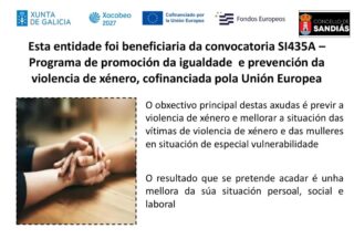 Esta entidade foi beneficiaria da convocatoria SI435A – Programa de promoción da igualdade e prevención da violencia de xénero, cofinanciada pola Unión Europea