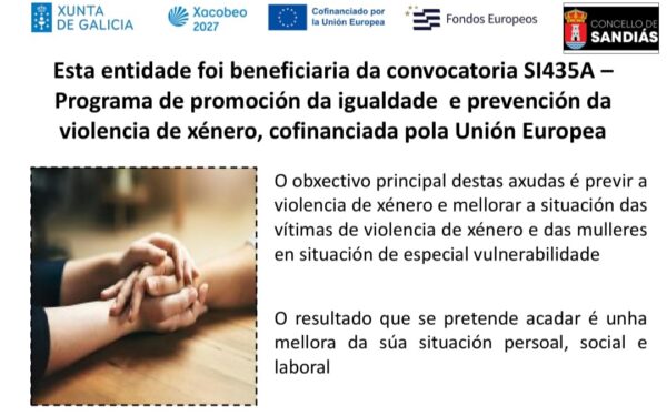 Esta entidade foi beneficiaria da convocatoria SI435A – Programa de promoción da igualdade e prevención da violencia de xénero, cofinanciada pola Unión Europea