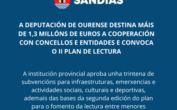 A Deputación de Ourense destina máis de 1,3 millóns de euros a cooperación con concellos e entidades e convoca o II Plan de Lectura