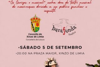 «Os Ourizos, o musical» chega este sábado á Praza Maior de Xinzo