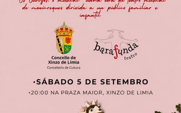 «Os Ourizos, o musical» chega este sábado á Praza Maior de Xinzo